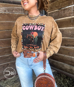 Cowboy Take Me Away Sweatshirt